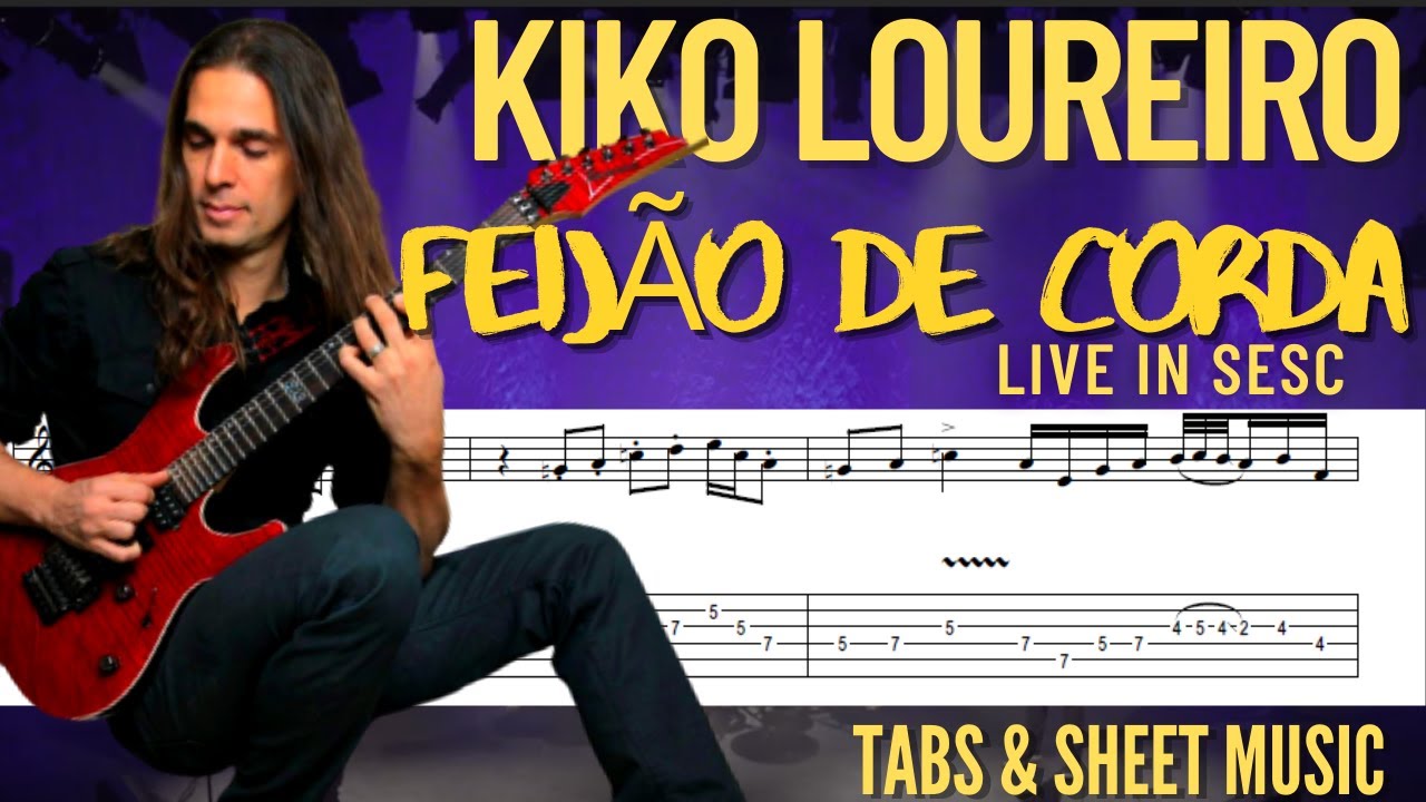 Feijão de Corda by KIKO LOUREIRO - Live full Transcription with TABS