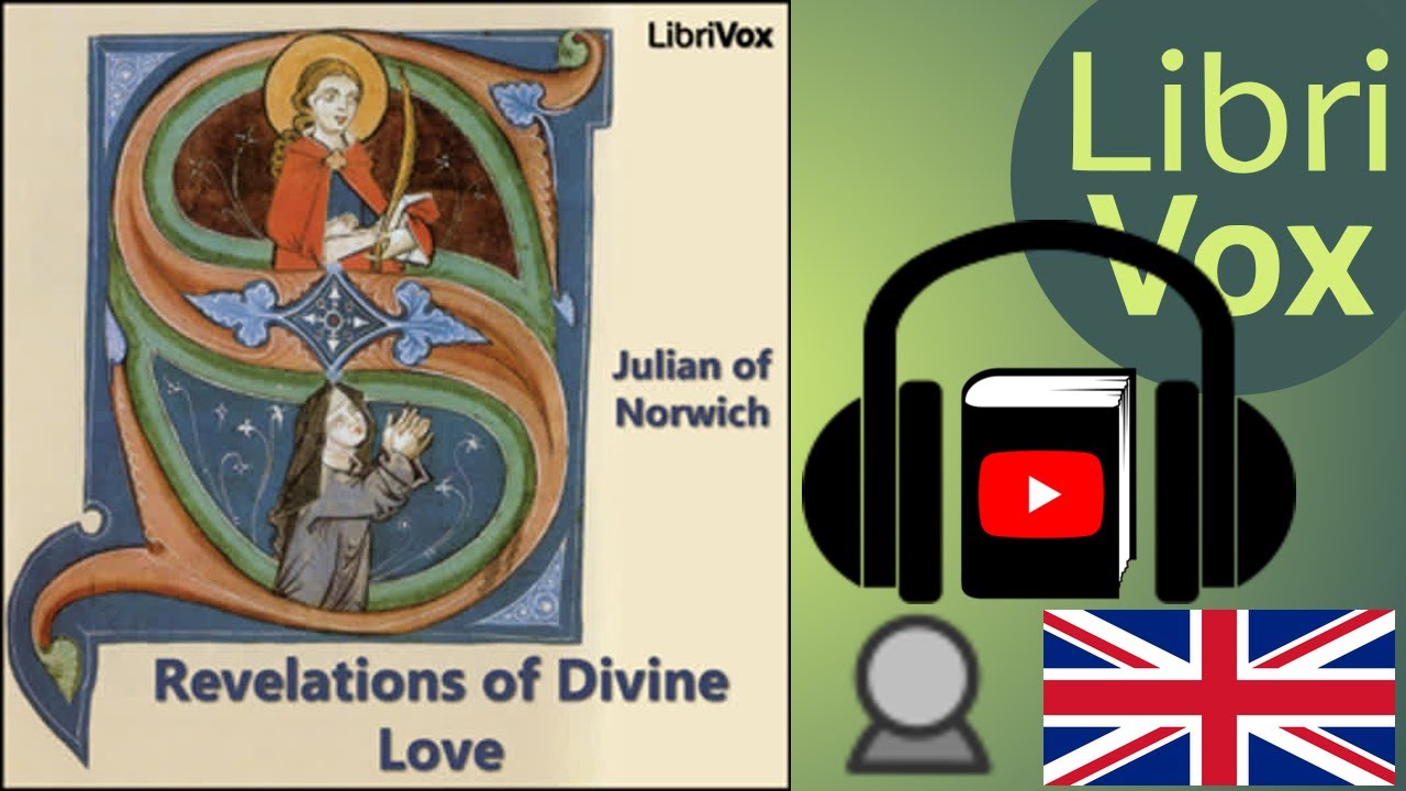 Revelations of Divine Love by Julian of NORWICH read by David Barnes | Full Audio Book