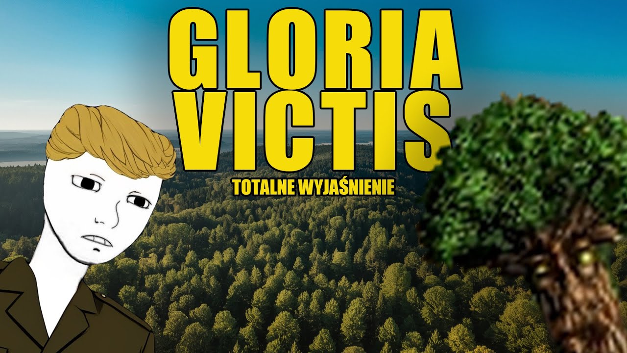 Gloria Victis: Totalne Wyjaśnienie