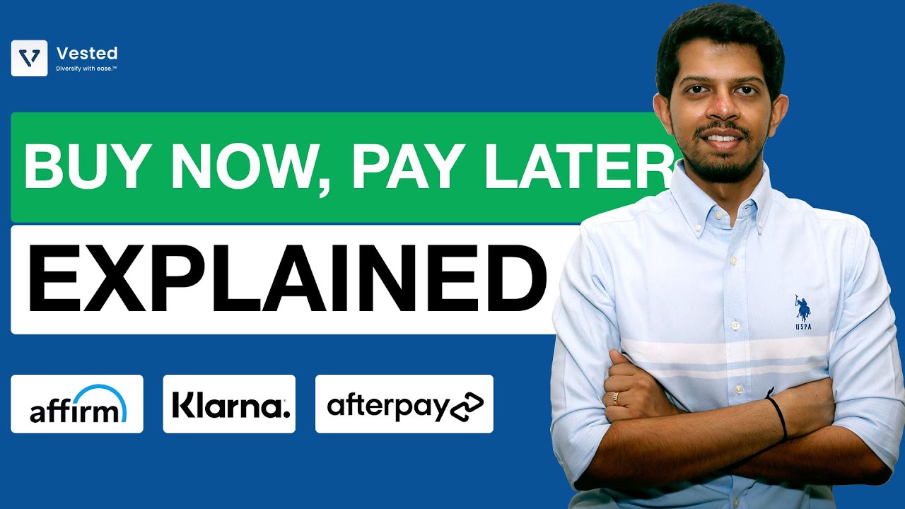 Understanding Buy Now, Pay Later and the fall of Affirm | Vested Finance