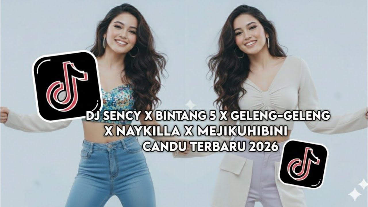 DJ SENCY X BINTANG 5 X GELENG-GELENG x NAYKILLA x MEJIKUHIBINI CANDU TERBARU 