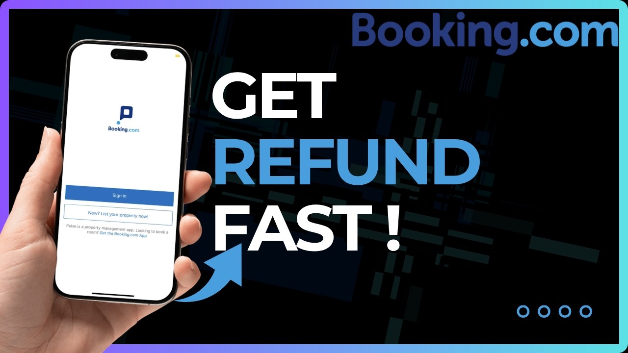How To Get Booking com Refund Fast !