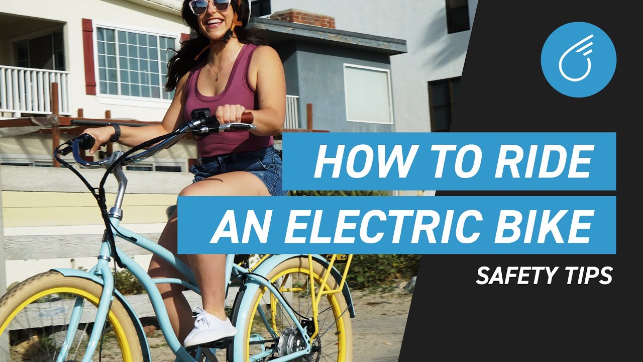 Riding an Electric Bike for the First Time | Safety Tips
