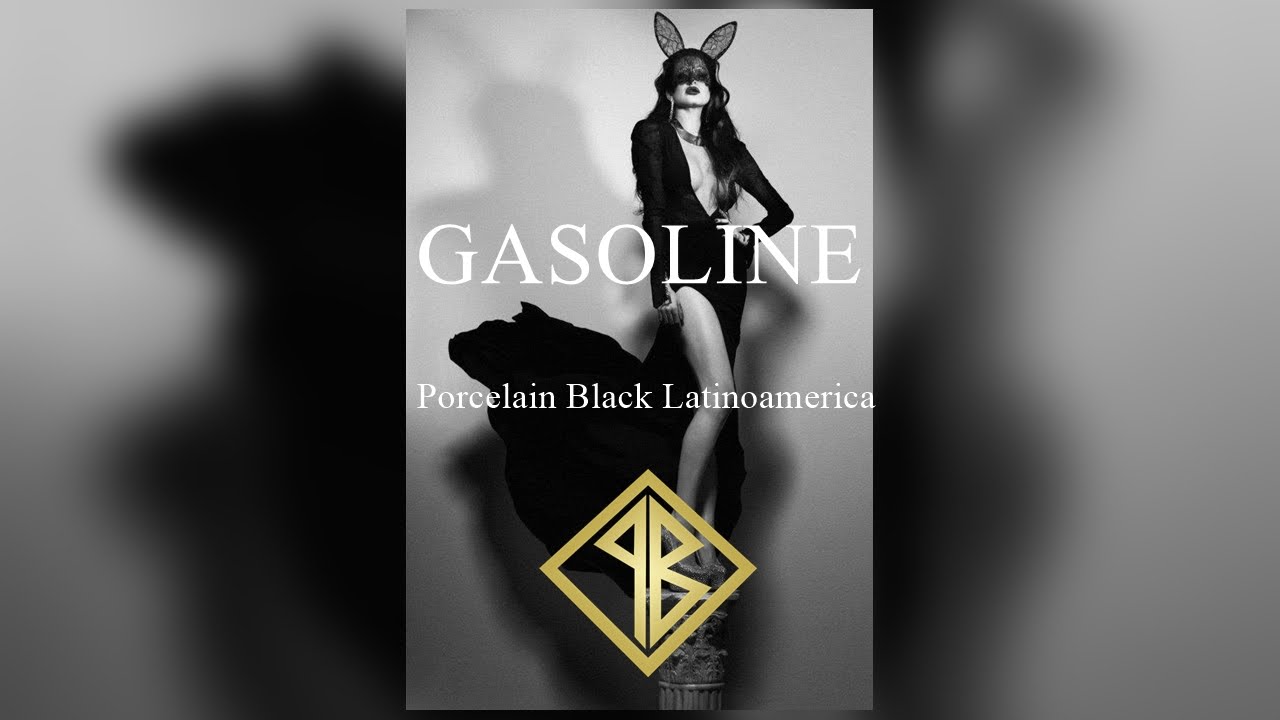 Porcelain Black - Gasoline (Subtitulado en Español)