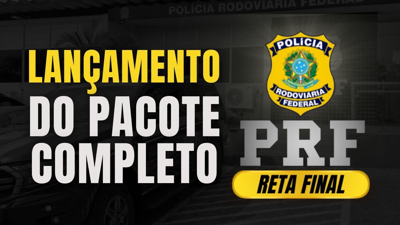 Reta Final PRF - Lan&ccedil;amento