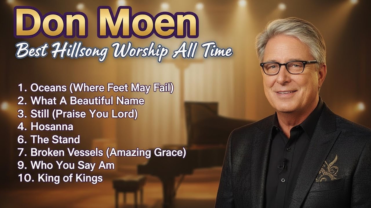 Greatest Hits Don Moen Worship Songs Ever Playlist 2026 🙌 Best Don Moen Praise Music Collection 2026