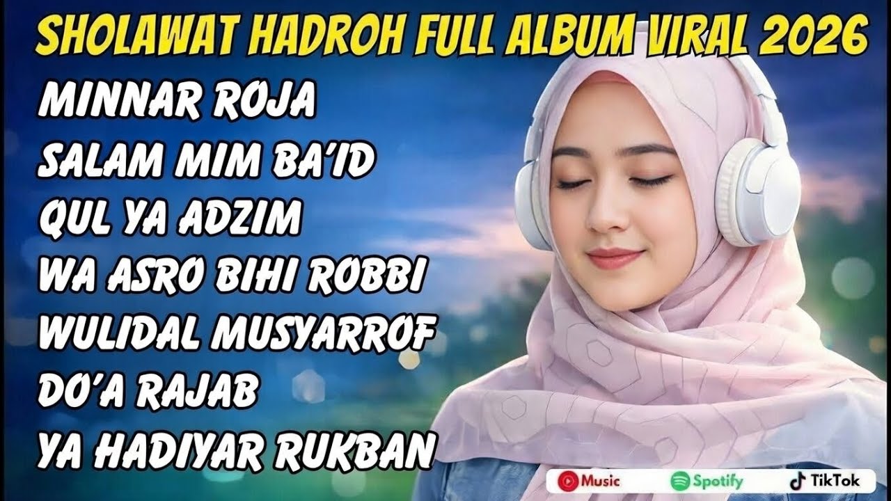 SHOLAWAT HADROH FULL ALBUM VIRAL 2026