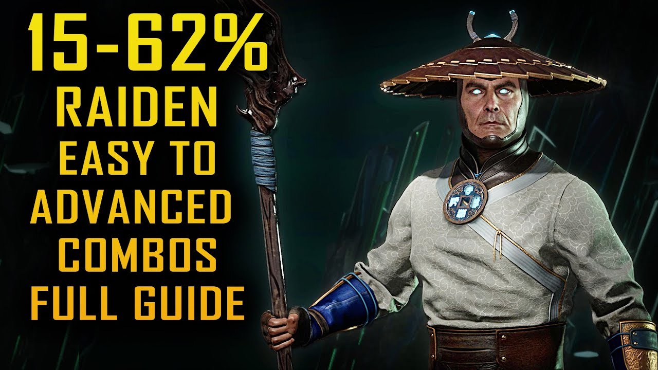 'RAIDEN' Basic to Advance Combo Guide Mortal Kombat 11[15-62%]