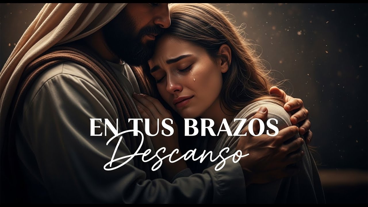 ABRÁZAME FUERTE, SEÑOR | Adoración Profunda que Sana el Alma y Trae Paz al Corazón