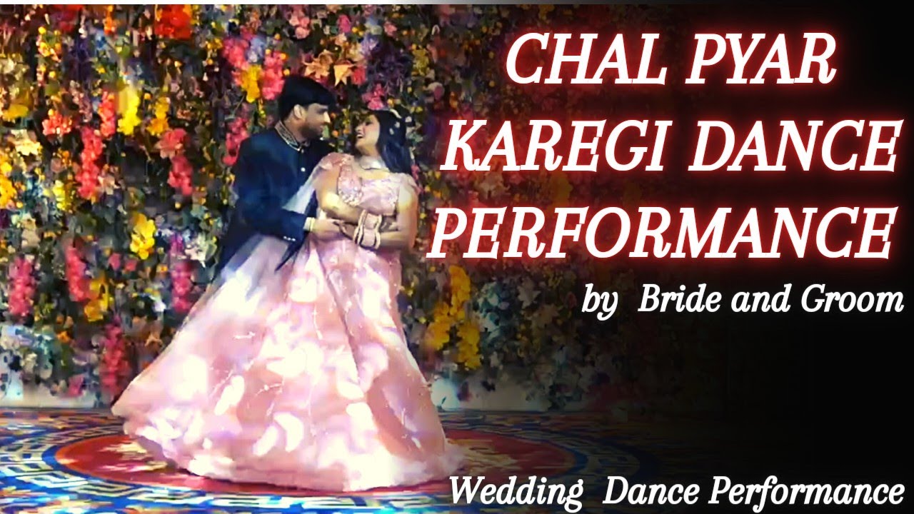 Chal Pyar Karegi Dance Performance | Maan Meri Jaan Couple Dance | Wedding Dance Choreography