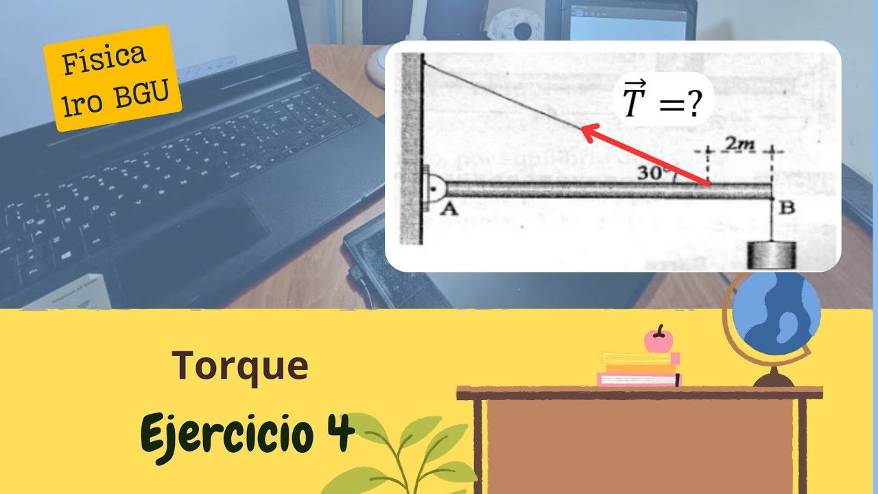 Torque - (Ejercicio 4)