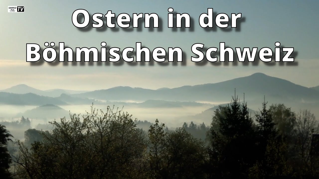 Ostern  2025 in der Böhmischen Schweiz 🇨🇿