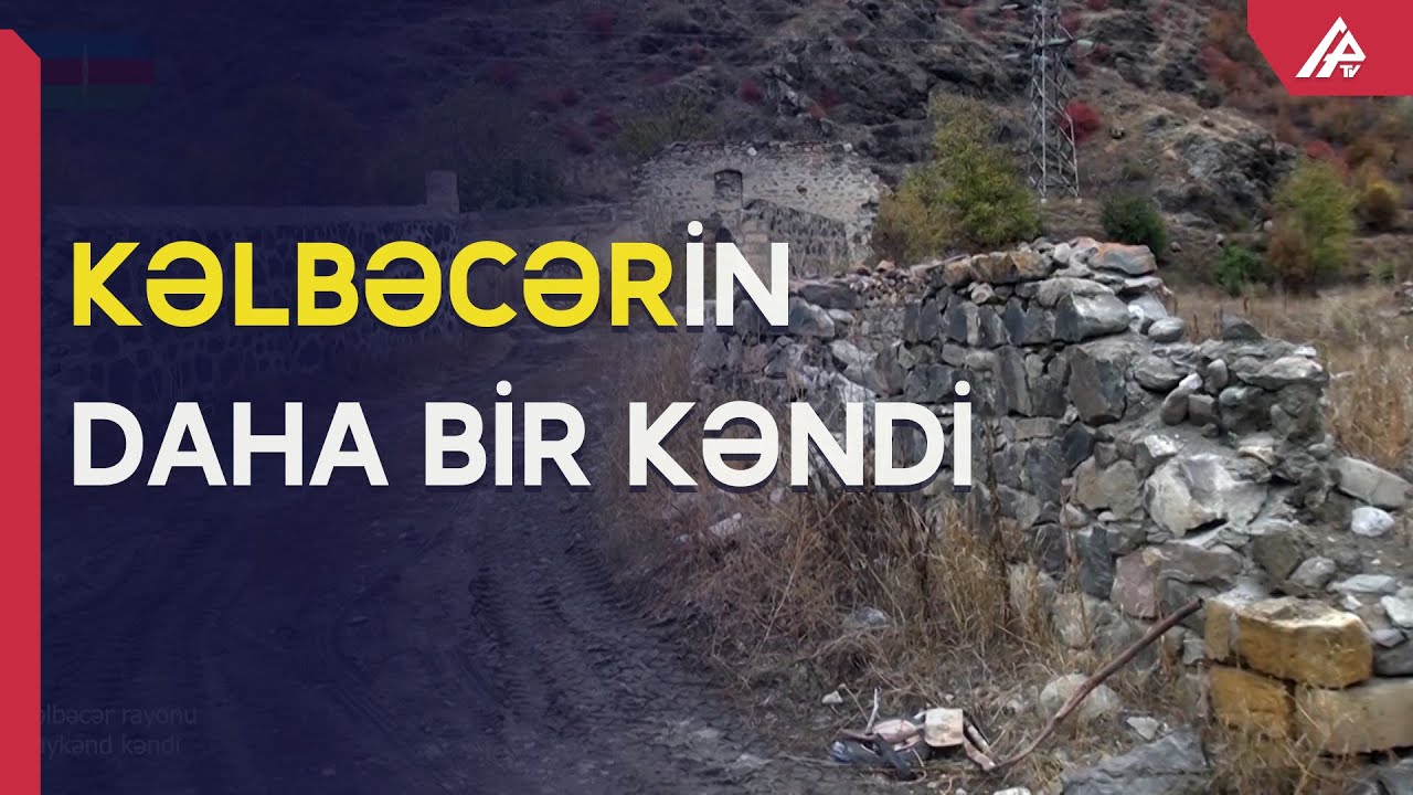 Kəlbəcərin &Ccedil;aykənd kəndi - ŞƏRHSİZ