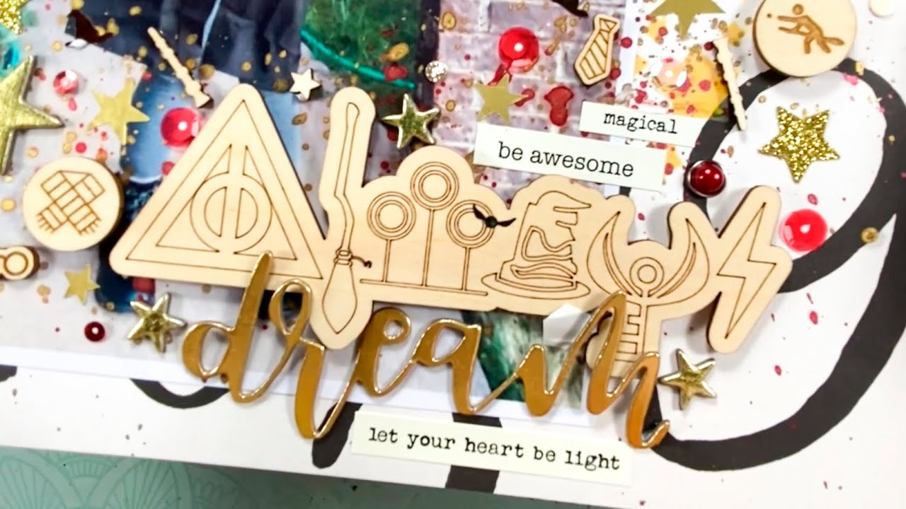Always Dream Magical and Whimsical Harry Potter Scrapbook Layout Process