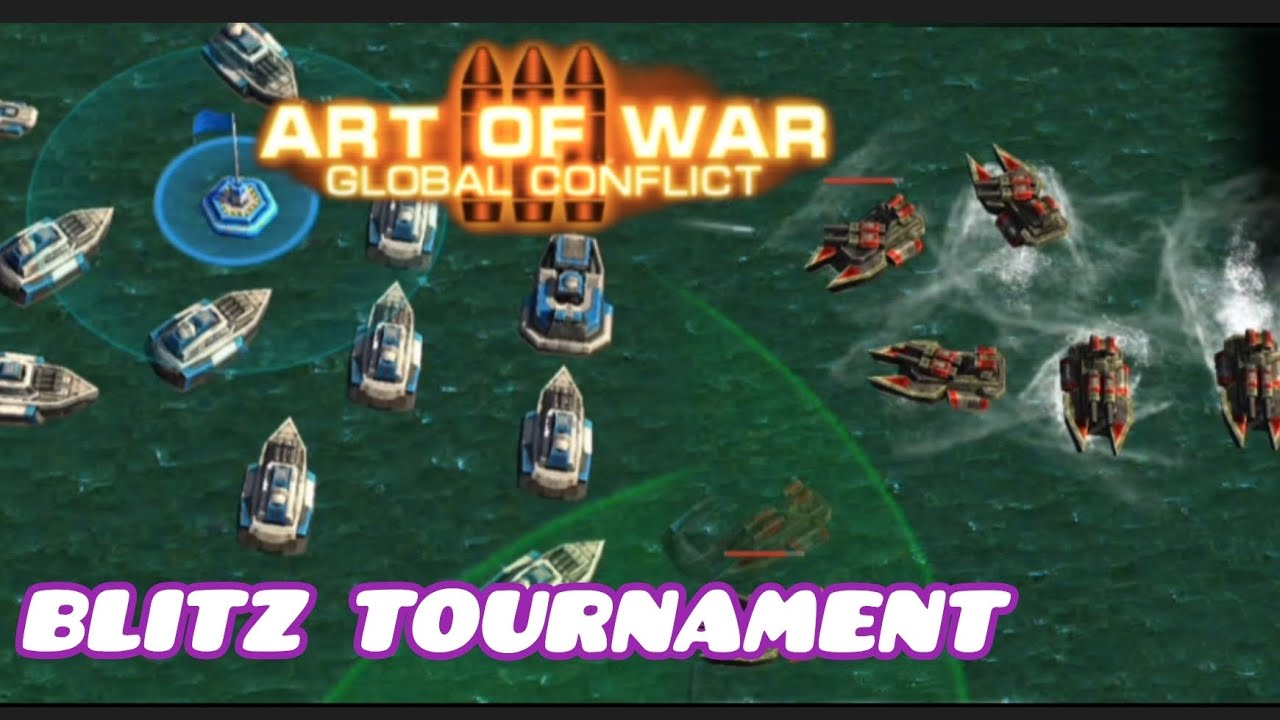New Updated BLITZ TOURNAMENT in Art of War 3 GLOBAL CONFLICT with victory.....