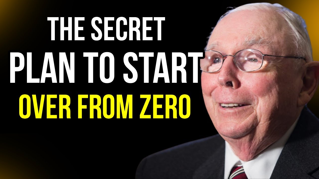 Charlie Munger-The plan I would follow if I had lost everything at 30