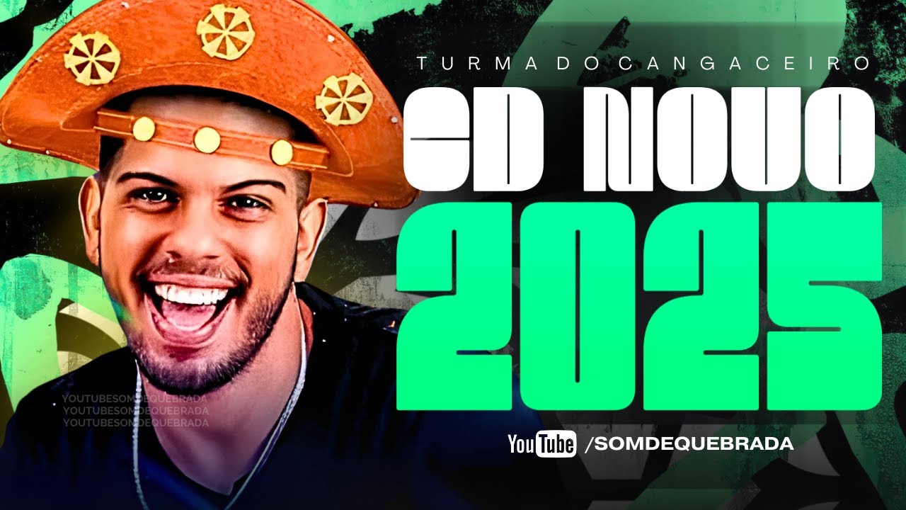 TURMA DO CANGACEIRO - CD NOVO SETEMBRO 2025 - REP ATUALIZADO MUSICAS NOVAS ARROCHADEIRA 2025