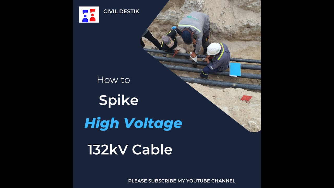How to Spike HV 132kV Cable
