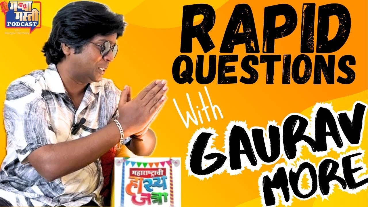 Rapid Questions With Gaurav More | Gaurav More Podcast |
