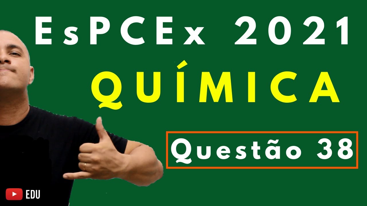 [Questão Comentada] - EsPCEx 2021 - Tema: BALANCEAMENTO OXIDORREDUÇÃO