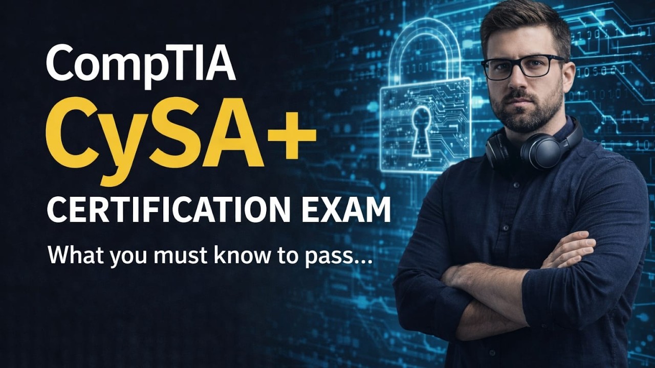 CompTIA CySA CS0003 Objectives-What You MUST Know for CySA+ Pass