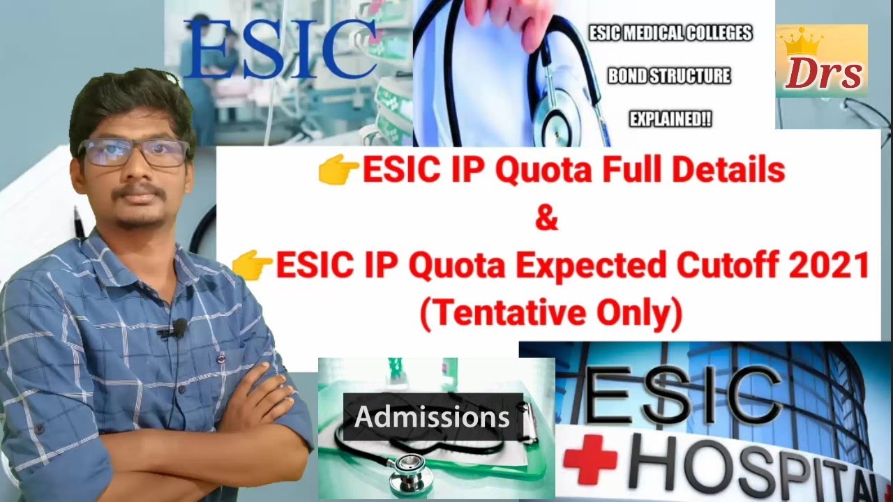ESIC IP Quota *Expected Cutoff 2021 & IP Quota Full details(Fees & Bond) |Tentative only |@DrsMedico