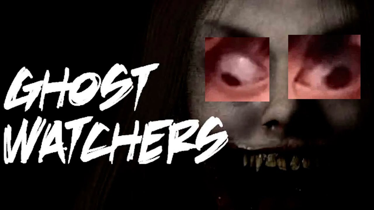 Open Your Eyes Wide, VERY WIDE - GHOST WATCHERS