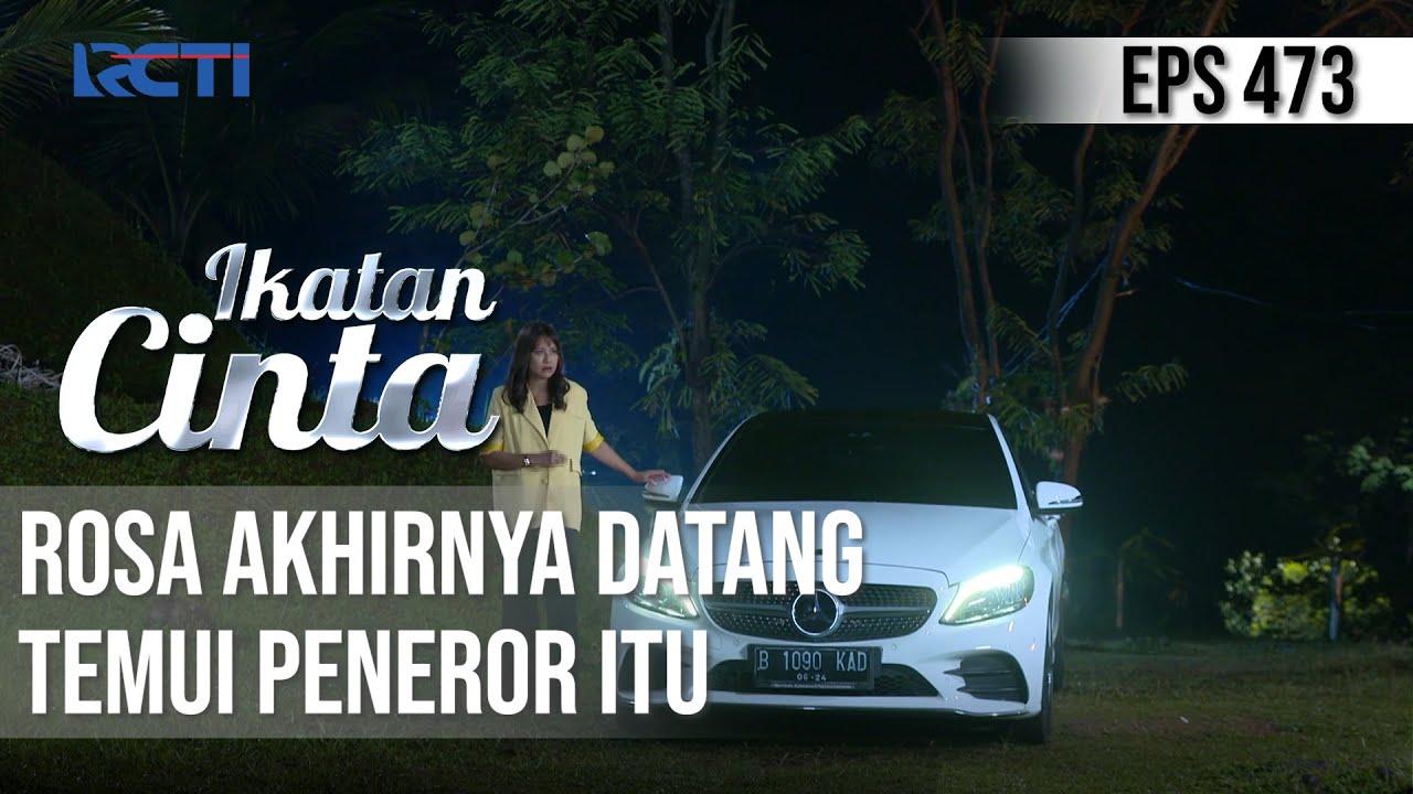 BERANIKAN DIRI😱😱 ROSA AKHIRNYA DATANG TEMUI PENEROR ITU😮 | IKATAN CINTA