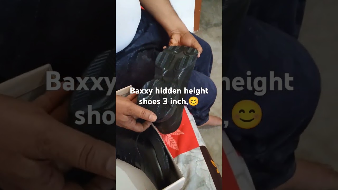 Baxxy hidden height shoes unboxing