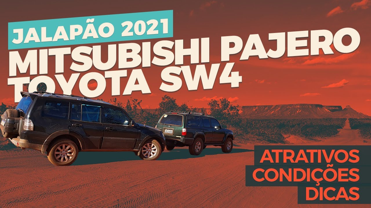 VIAGEM - Jalapão 2021 em uma Pajero e uma SW4 funciona?