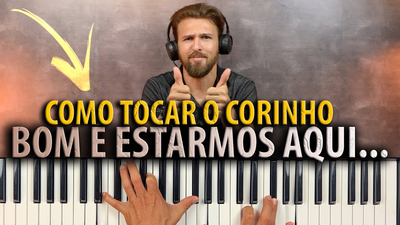 COMO TOCAR O CORINHO - BOM É ESTAMOS AQUI