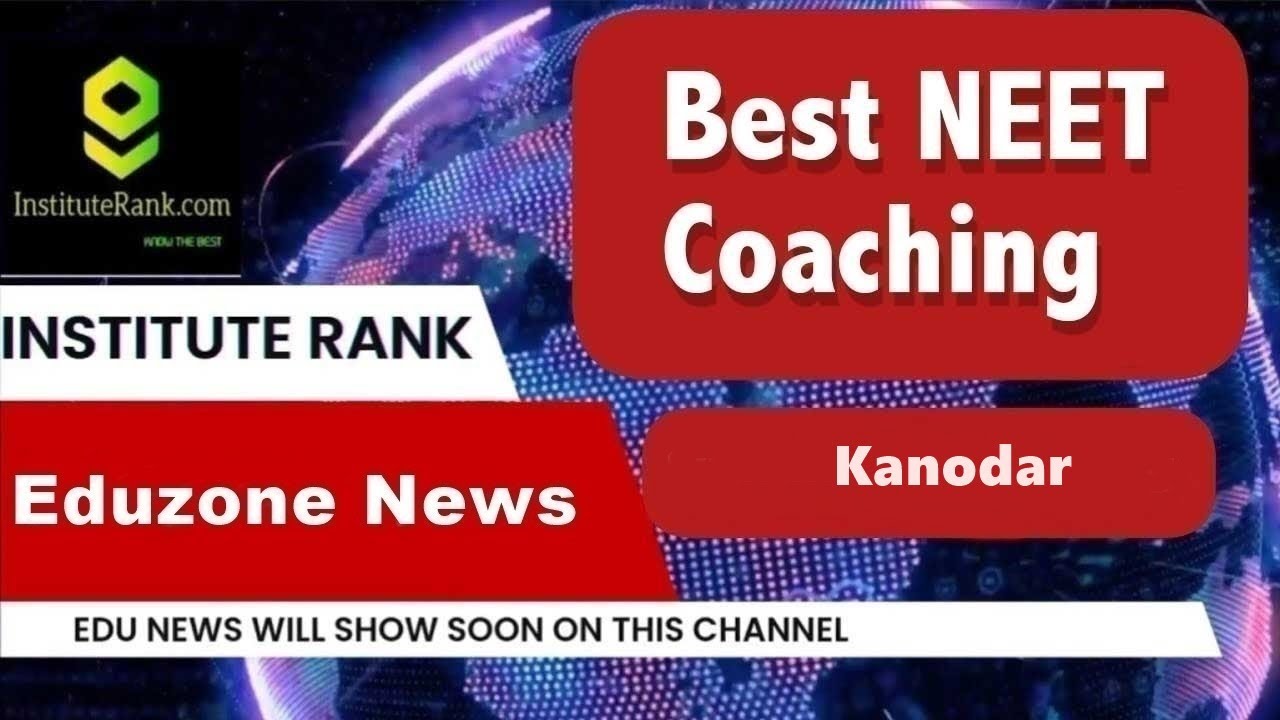 Best NEET Coaching in Kanodar | Top NEET Coaching in Kanodar