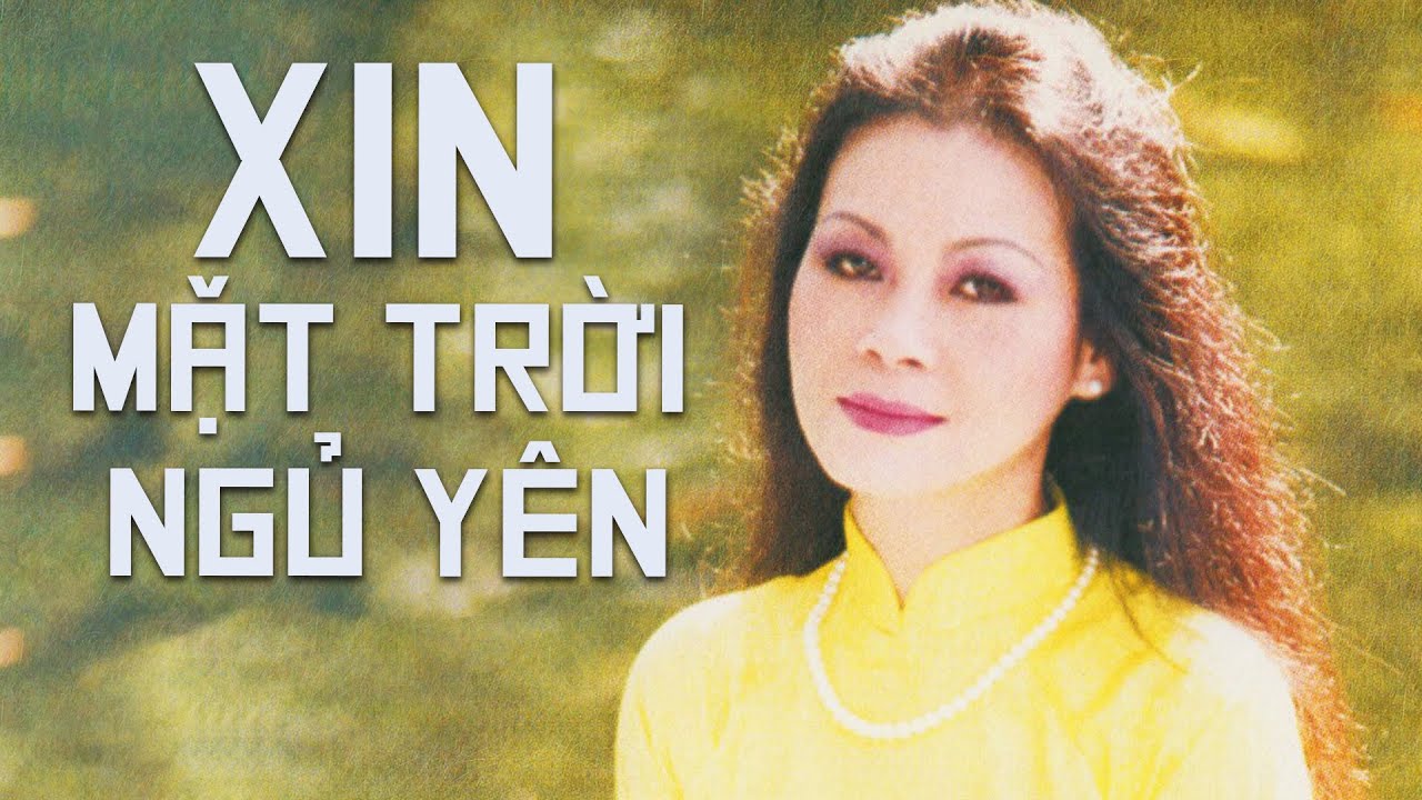 Xin Mặt Trời Ngủ Yên (Sáng Tác: Trịnh Công Sơn) - Khánh Ly | MV OFFICIAL