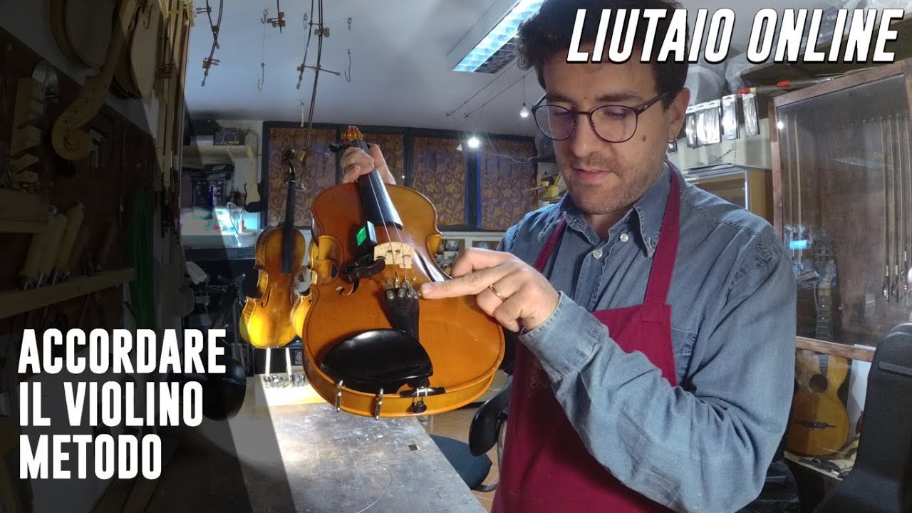 Liutaio Online - Come accordare il violino (per principianti)