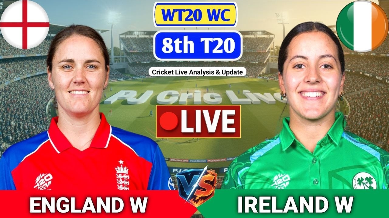 England Women Vs Ireland Women 8th T20 Match | Live Score Analysis & Discussion | ENGW vs IREW