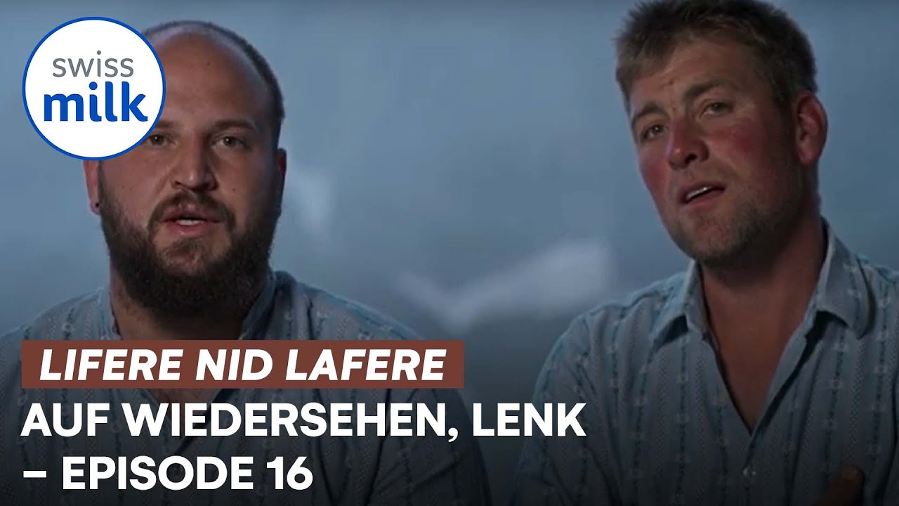 Auf Wiedersehen, Lenk | Lifere, nid lafere 1 | E16 | Sandro und Toni resümieren | Swissmilk (2021)