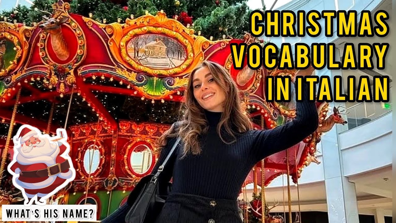 Christmas vocabulary in Italian 🇮🇹🎄