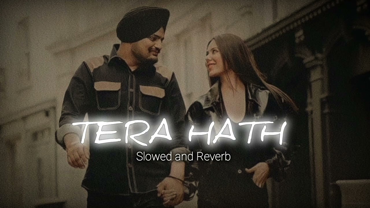 Tera Hath  : Sidhumossewala ( Slowed And Reverb ) New song 2024 @LoveGamer_5911