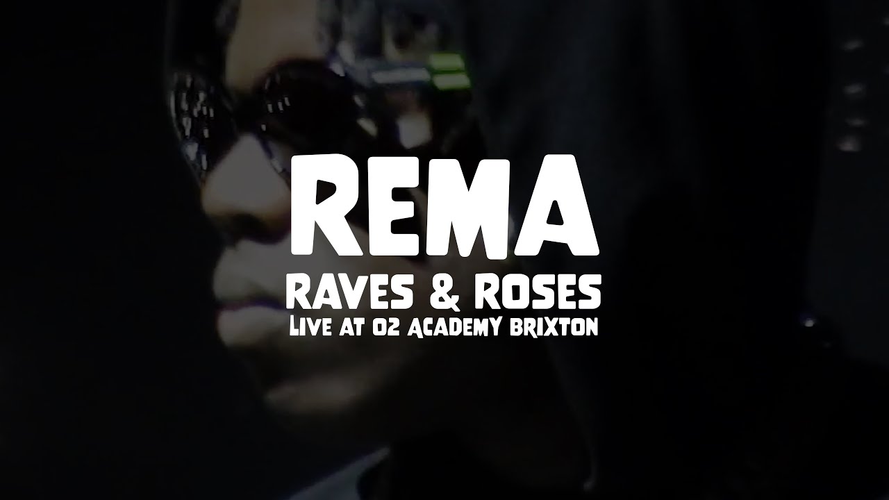 Rema Raves & Roses Tour - Live In London