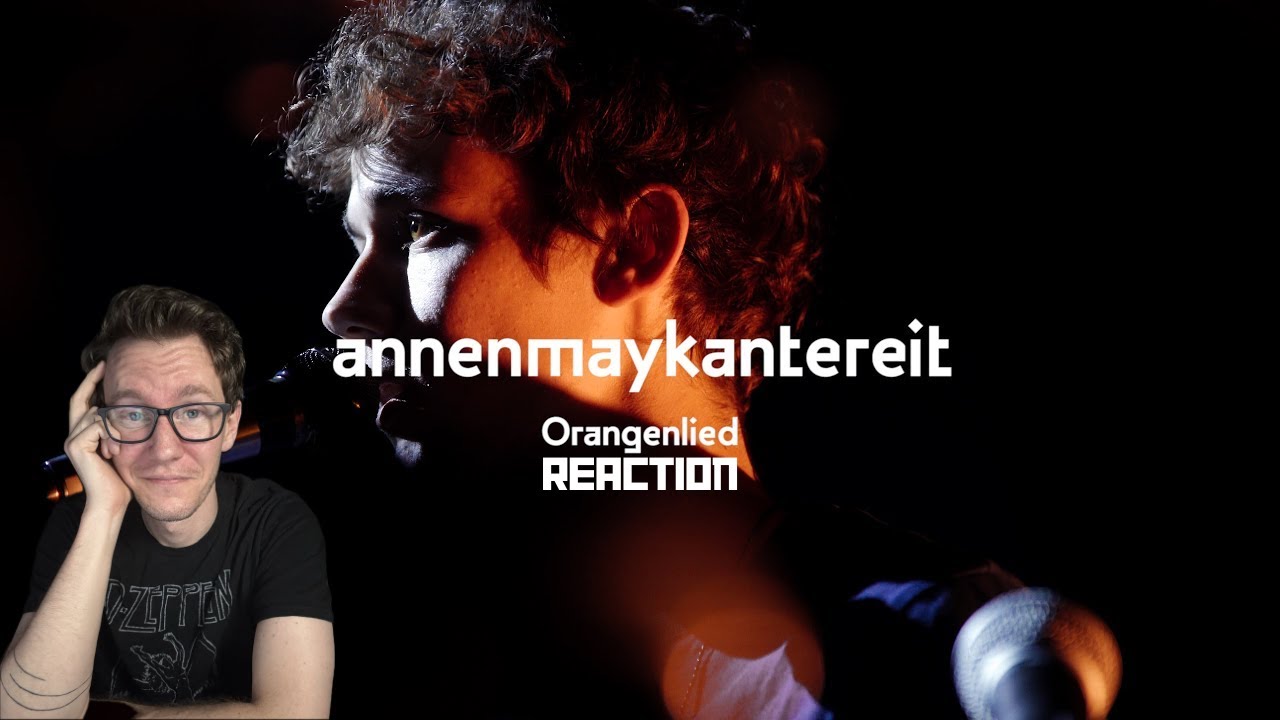 Orangenlied (Live) - AnnenMayKantereit (Reaction)