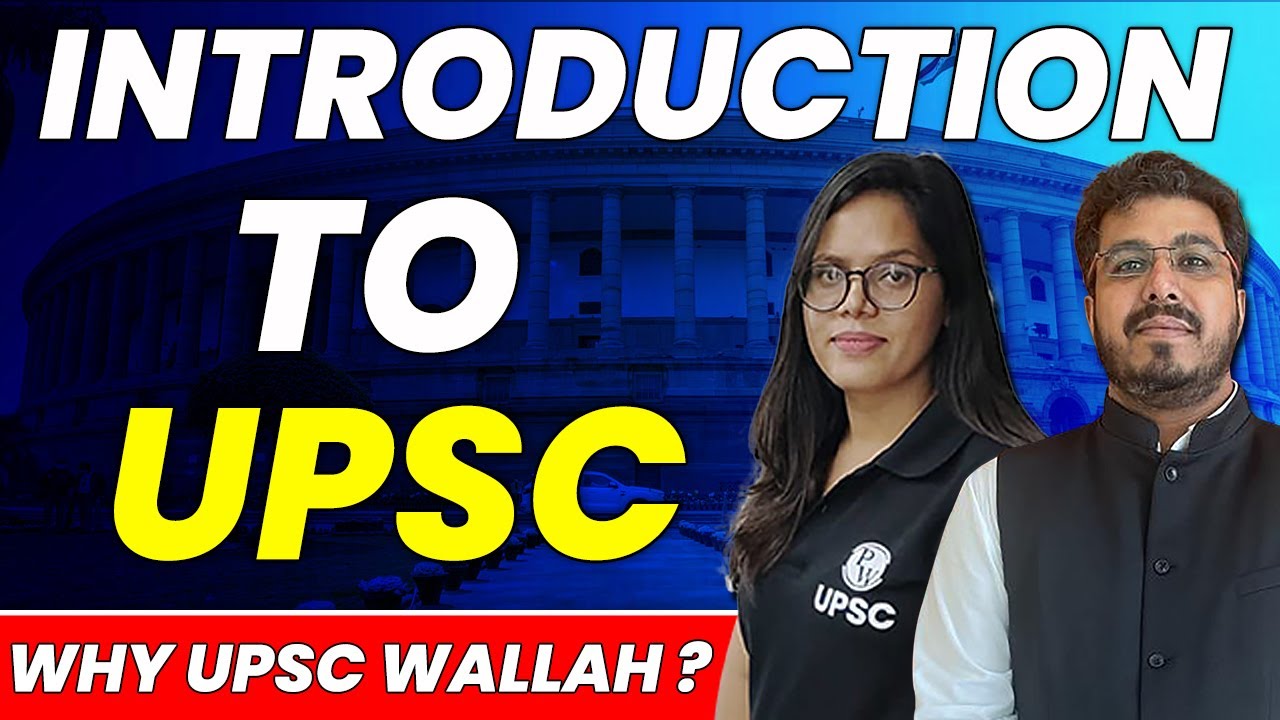 Introduction to UPSC CSE ⚡ How to become an IAS Officer? || UPSC Wallah