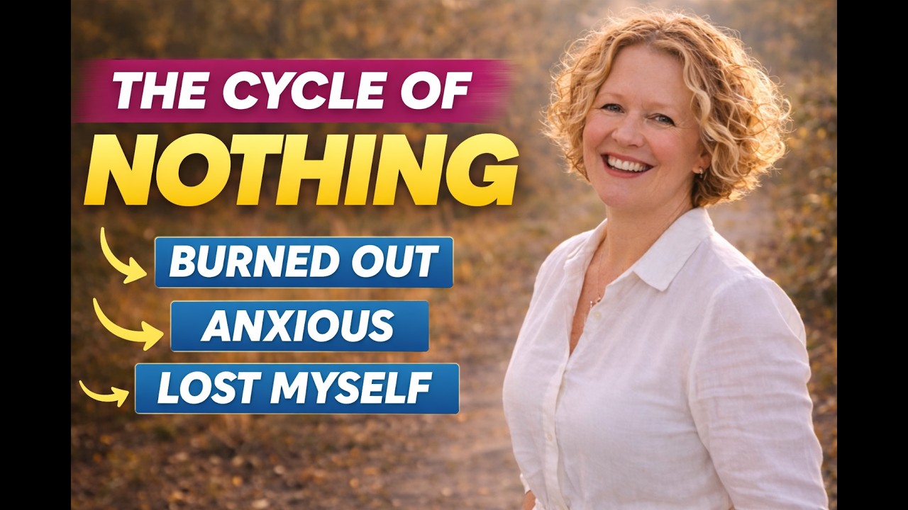 The Cycle of Nothing | Why High-Capacity Women Feel Burned Out, Anxious & Disconnected
