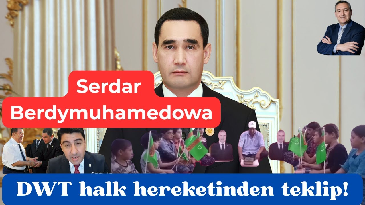 #506DWT #Serdar Berdymuhamedowa DWT halk hereketinden teklip!
