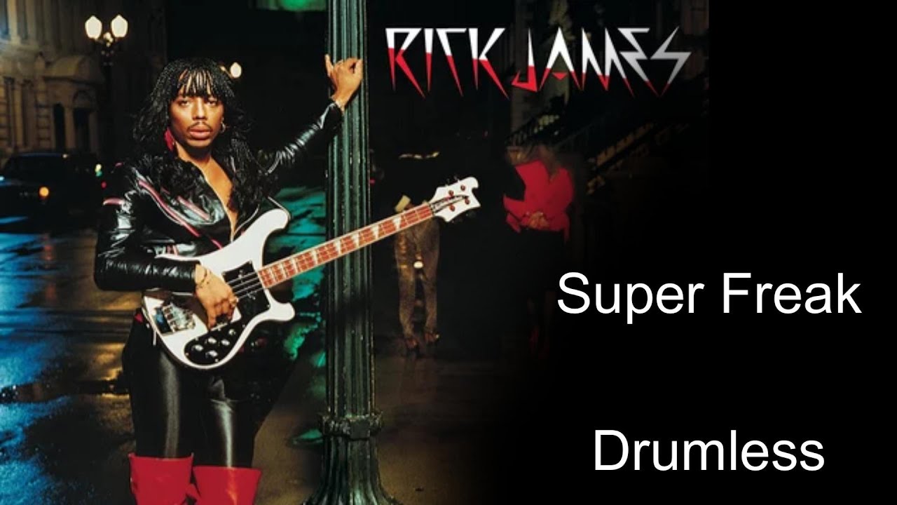 Rick James Super Freak Drumless