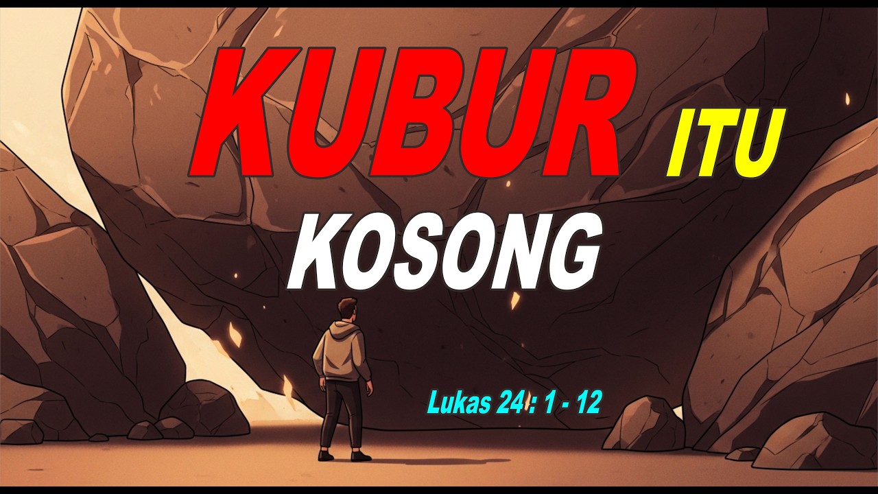 Lukas 24 : 1 - 12 | Yesus Telah Bangkit | Renungan Kristen