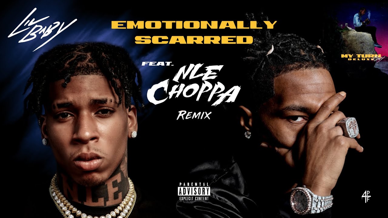 Lil Baby - Emotionally Scarred (feat. NLE Choppa) (Remix)