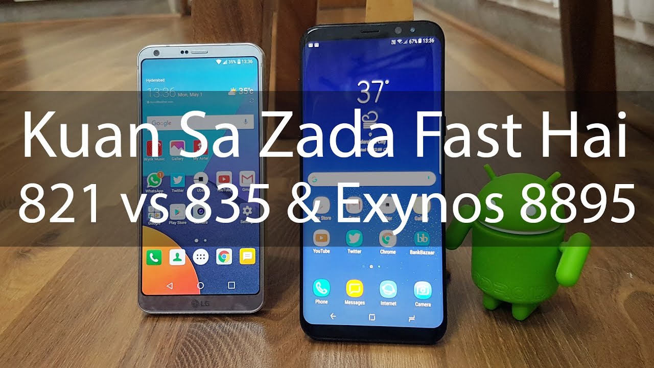 Snapdragon 821 vs 835 & Exynos 8895 Mobile Processor (Hyderabadi Hindi)