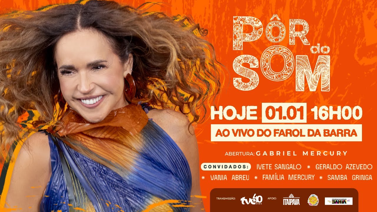 Daniela Mercury - Pôr do Som 2026 - (Ao Vivo no Farol da Barra, em Salvador)