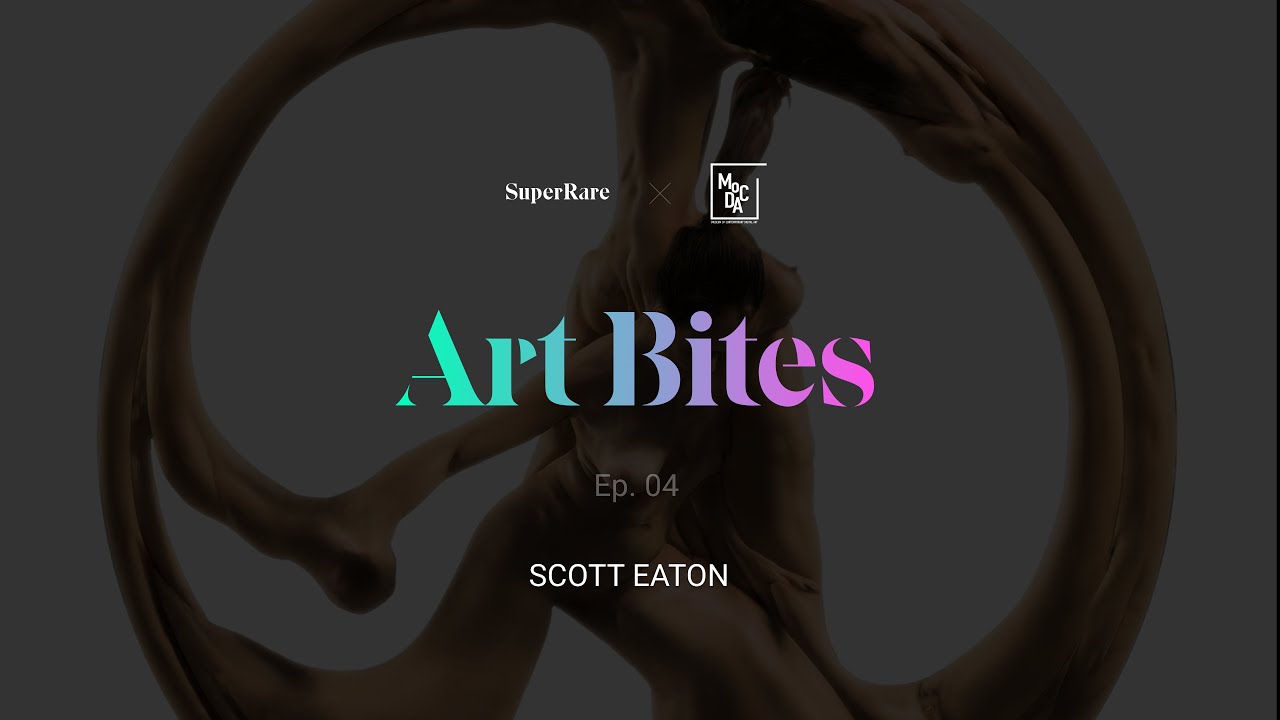 Art Bites #4 - Scott Eaton