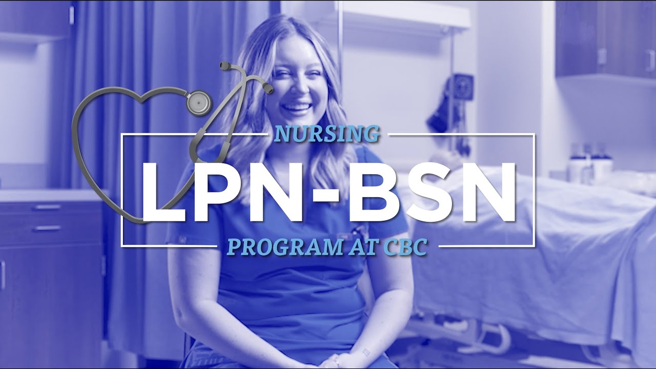 CBC's LPN-BSN Program - Bethany